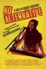 Watch No Alternative M4uhd