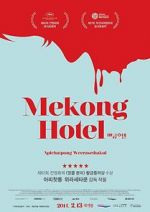 Watch Mekong Hotel M4uhd