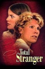 Watch Total Stranger M4uhd