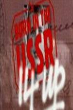 Watch 14 Up Born in the USSR M4uhd