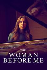 Watch The Woman Before Me M4uhd