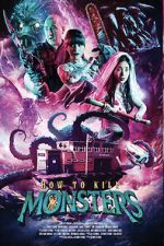 Watch How to Kill Monsters M4uhd