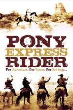 Watch Pony Express Rider M4uhd