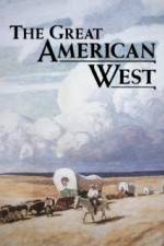 Watch The Great American West M4uhd