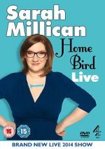 Watch Sarah Millican: Home Bird Live M4uhd