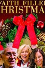 Watch Faith Filled Christmas M4uhd
