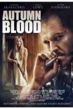 Watch Autumn Blood M4uhd