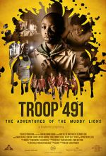 Watch Troop 491: the Adventures of the Muddy Lions M4uhd