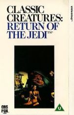 Watch Classic Creatures: Return of the Jedi M4uhd