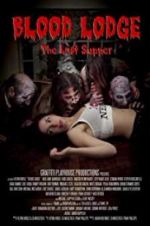 Watch Blood Lodge M4uhd