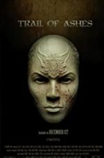 Watch Trail of Ashes M4uhd
