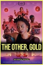 Watch The Other, Gold M4uhd