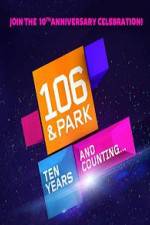 Watch 106 & Park 10th Anniversary Special M4uhd