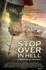 Watch Stop Over in Hell M4uhd