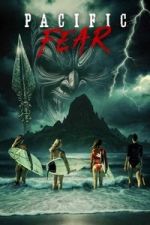 Watch Pacific Fear M4uhd