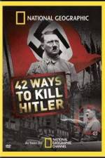Watch National Geographic: 42 Ways to Kill Hitler M4uhd