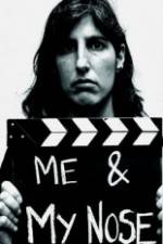 Watch Me & My Nose M4uhd