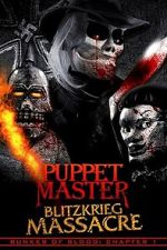 Watch Puppet Master: Blitzkrieg Massacre M4uhd