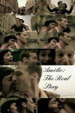 Watch Am�lie: The Real Story M4uhd