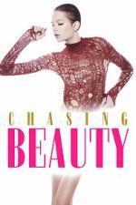 Watch Chasing Beauty M4uhd