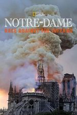 Watch Notre-Dame: Race Against the Inferno M4uhd