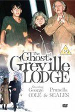 Watch The Ghost of Greville Lodge M4uhd