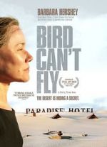Watch The Bird Can\'t Fly M4uhd