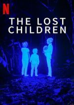 Watch The Lost Children M4uhd