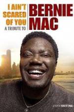 Watch I Ain't Scared of You A Tribute to Bernie Mac M4uhd