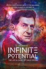 Watch Infinite Potential: The Life & Ideas of David Bohm M4uhd