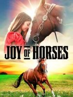 Watch Joy of Horses M4uhd