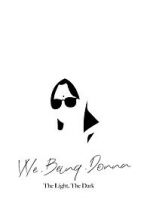 Watch VVe Being Donna: The Light, the Dark M4uhd
