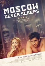 Watch Moscow Never Sleeps M4uhd