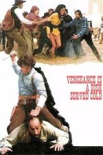 Watch Vengeance Is a Dish Served Cold M4uhd