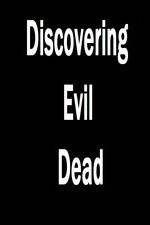 Watch Discovering 'Evil Dead' M4uhd