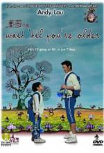 Watch Wait 'Til You're Older M4uhd