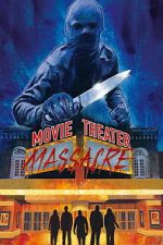 Watch Movie Theater Massacre M4uhd