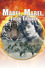 Watch Mabel, Mabel Tiger Trainer M4uhd