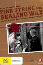Watch Pink String and Sealing Wax M4uhd