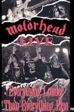 Watch Motorhead: Everything Louder Than Everything Else M4uhd