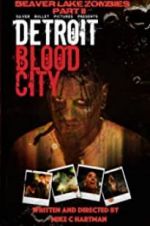 Watch Detroit Blood City M4uhd