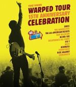 Watch The Vans Warped Tour 15th Anniversary Celebration M4uhd
