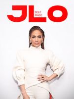 Watch J.Lo: Self Made M4uhd