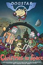 Watch Dogstar: Christmas in Space M4uhd