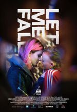 Watch Let Me Fall M4uhd