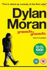 Watch Dylan Moran Yeah Yeah M4uhd