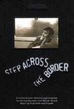 Watch Step Across the Border M4uhd