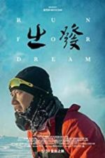 Watch Run for dream M4uhd
