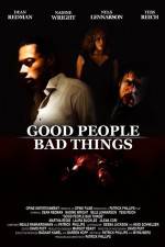 Watch Good People, Bad Things M4uhd