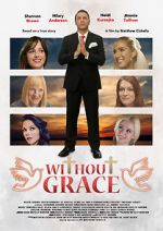 Watch Without Grace M4uhd
